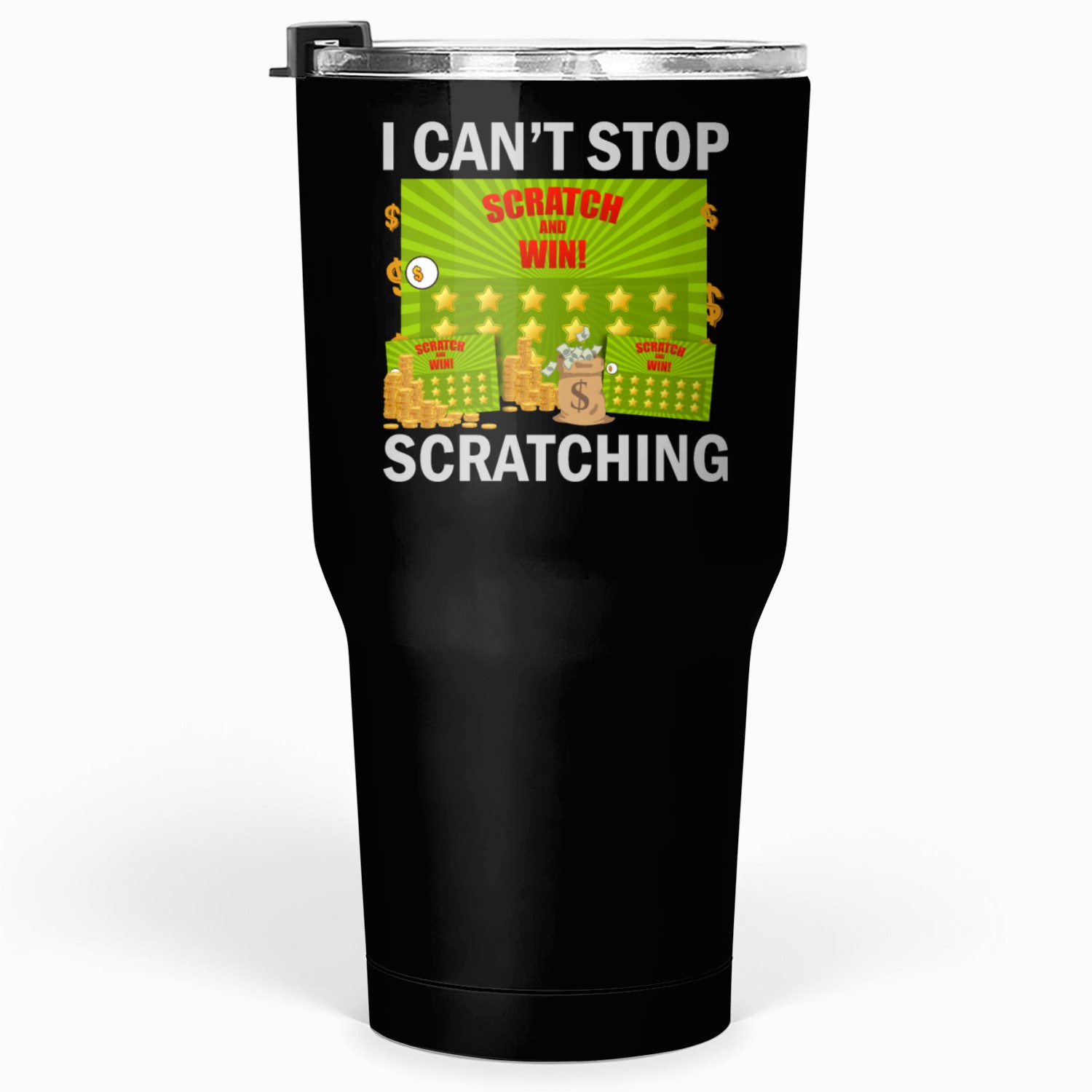I Can't Stop Scratching Tumblers 30 Oz