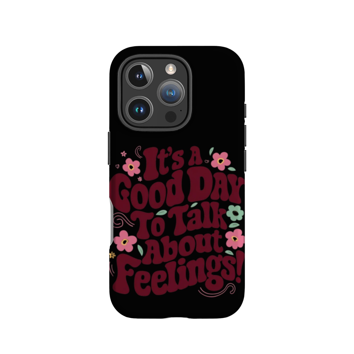 It's a good day to talk about feelings! IPhone Cases