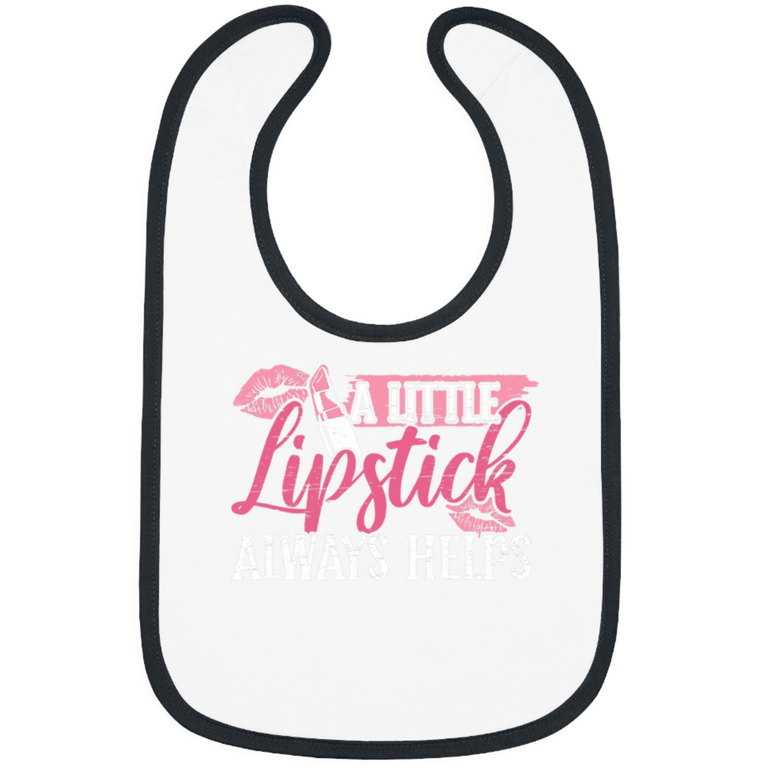 A Little Lipstick Always Helps Bibs