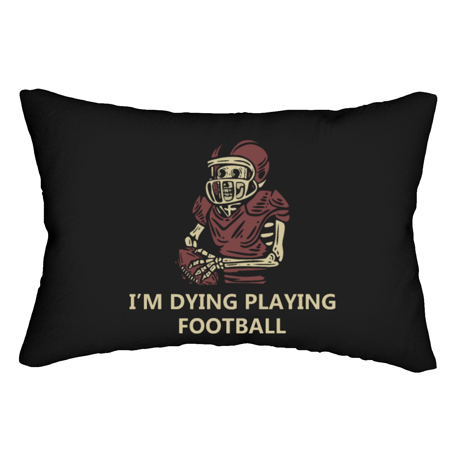 I'm dying playing football Lumbar Pillows