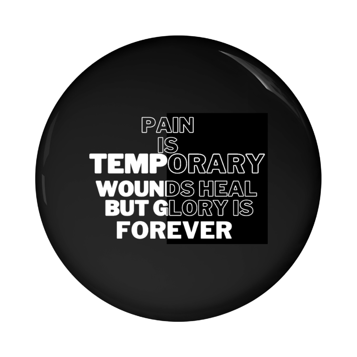 PAIN IS TEMPORARY Pin Buttons