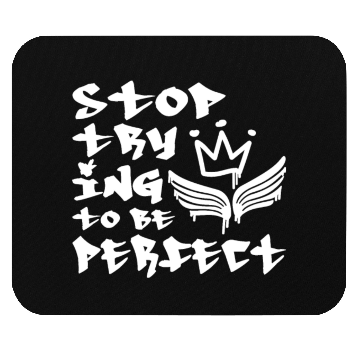 Positive Quote Graffiti Style 80s 90s Hip Hop Mouse Pads