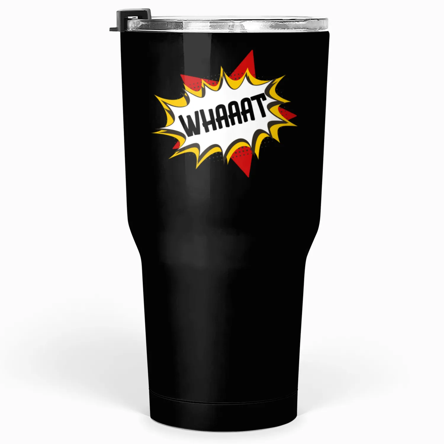 WHAAAT Tumblers 30 Oz