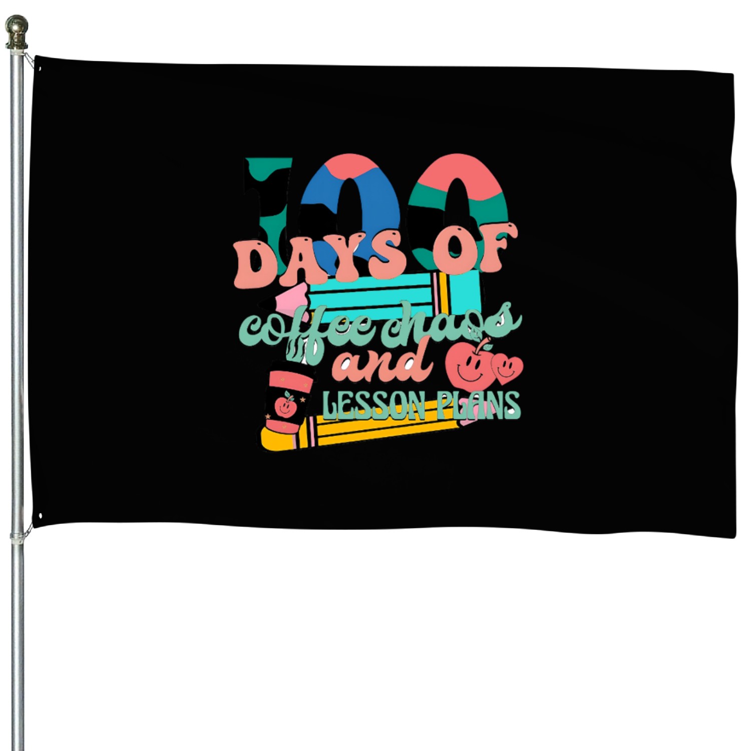 100 Days of Coffee, Chaos & Lesson Plans House Flags