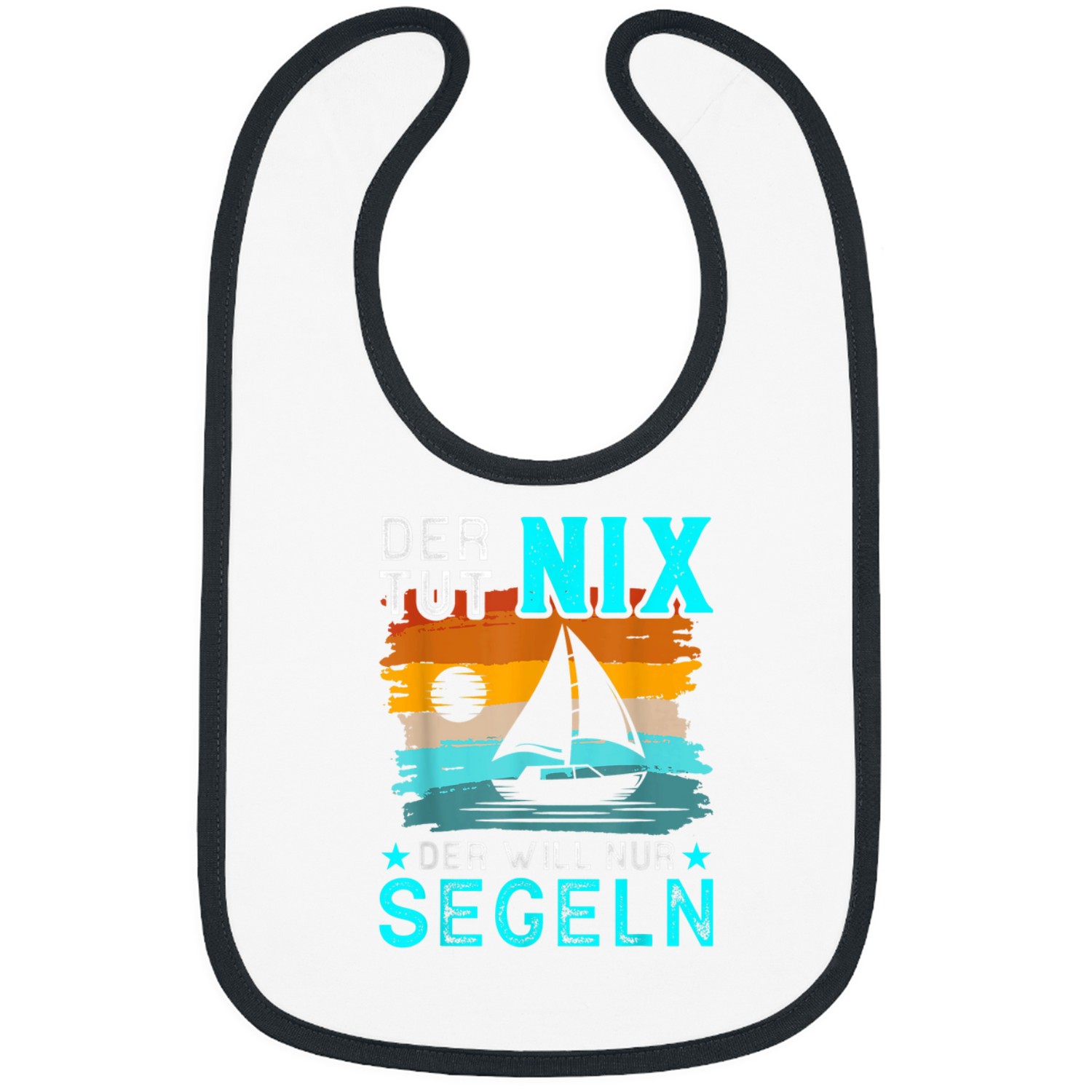 Der tut nix der will nur sailing sailboat sailor Bibs