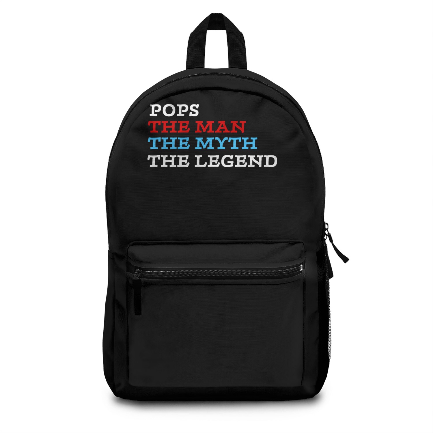 Dad The Man The Myth The Legend Backpacks
