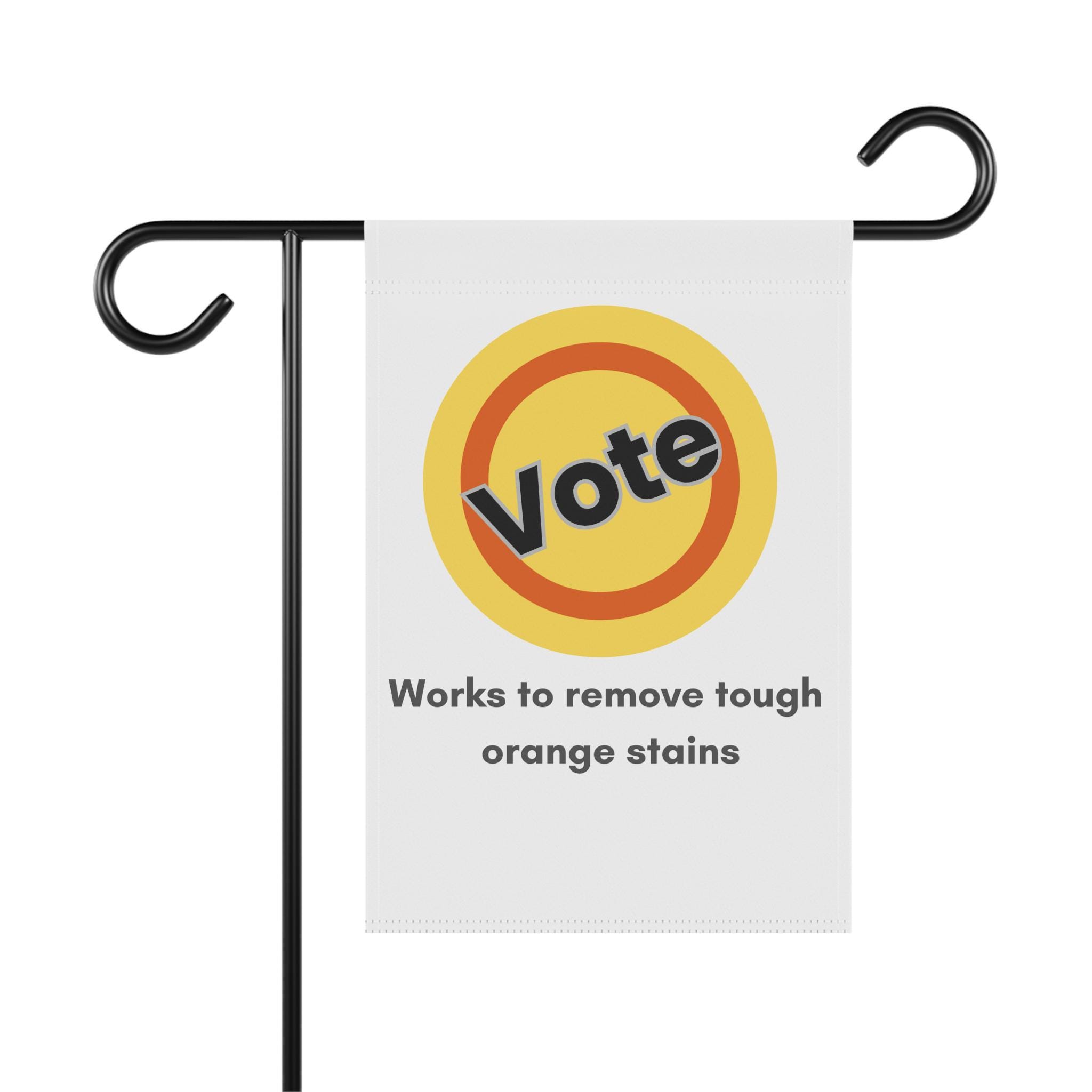 Vote to Remove Orange Stain House and Garden Fag