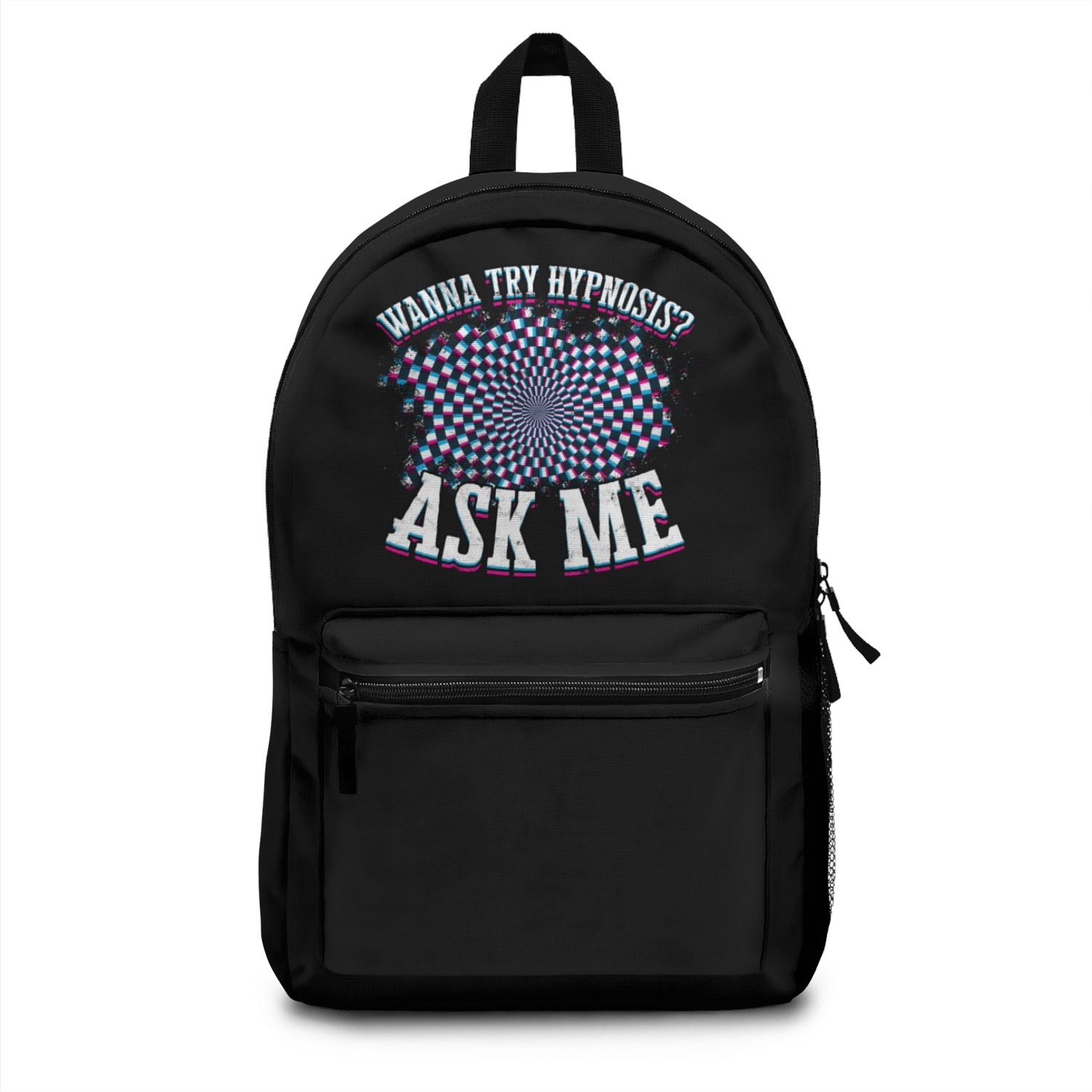 Wanna Try Hypnosis Psychology Sleep Hypnotist Backpacks