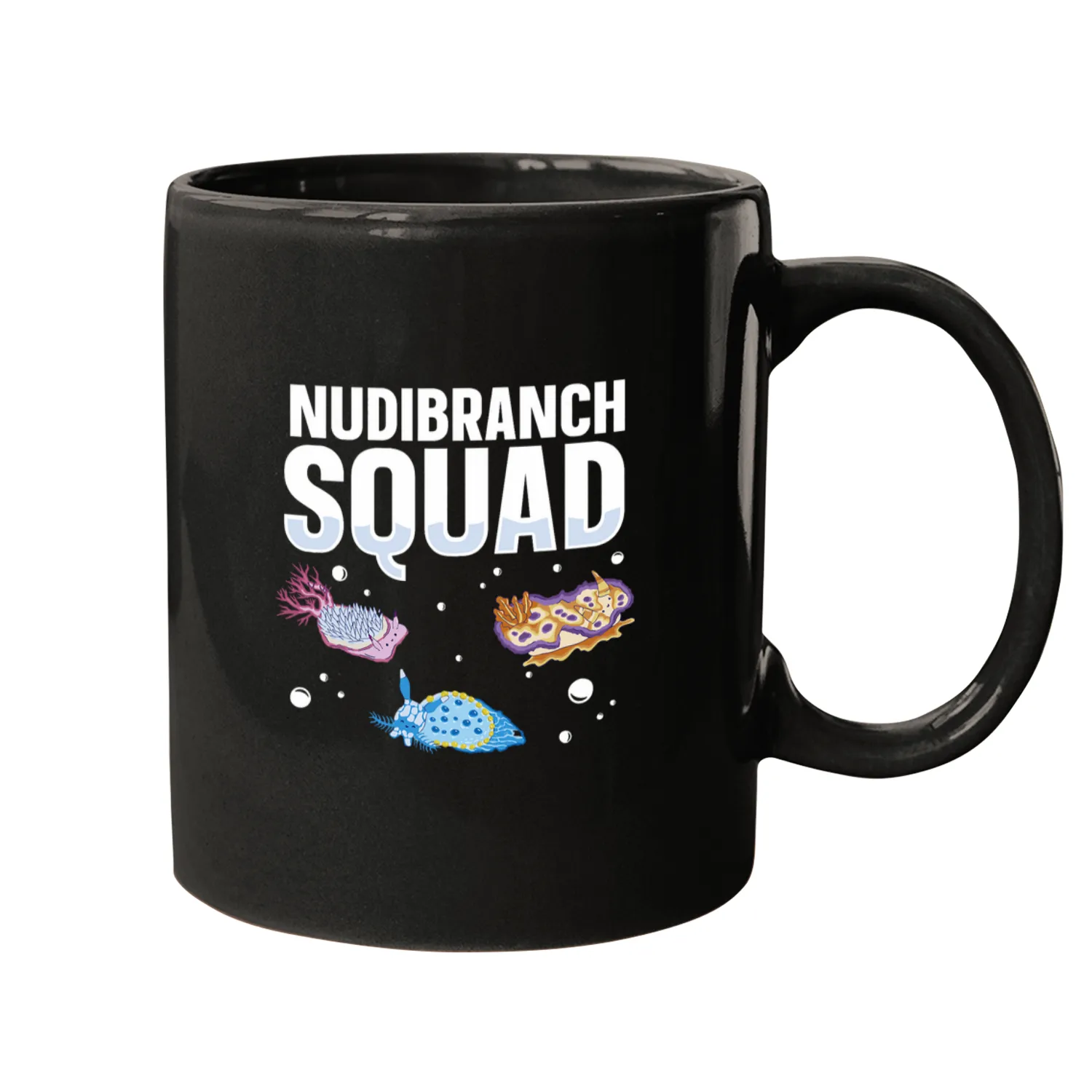 Nudibranch Squad Quote for a Nudibranch expert Mugs