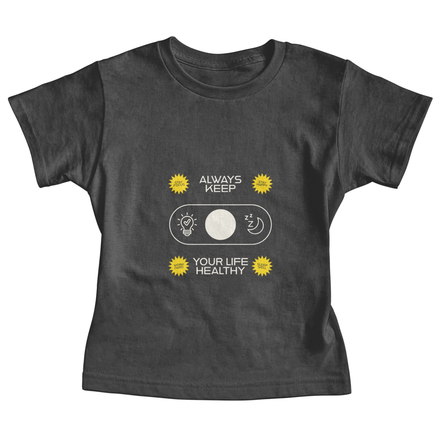 Always Keep Your Life Healthy Baby Tees