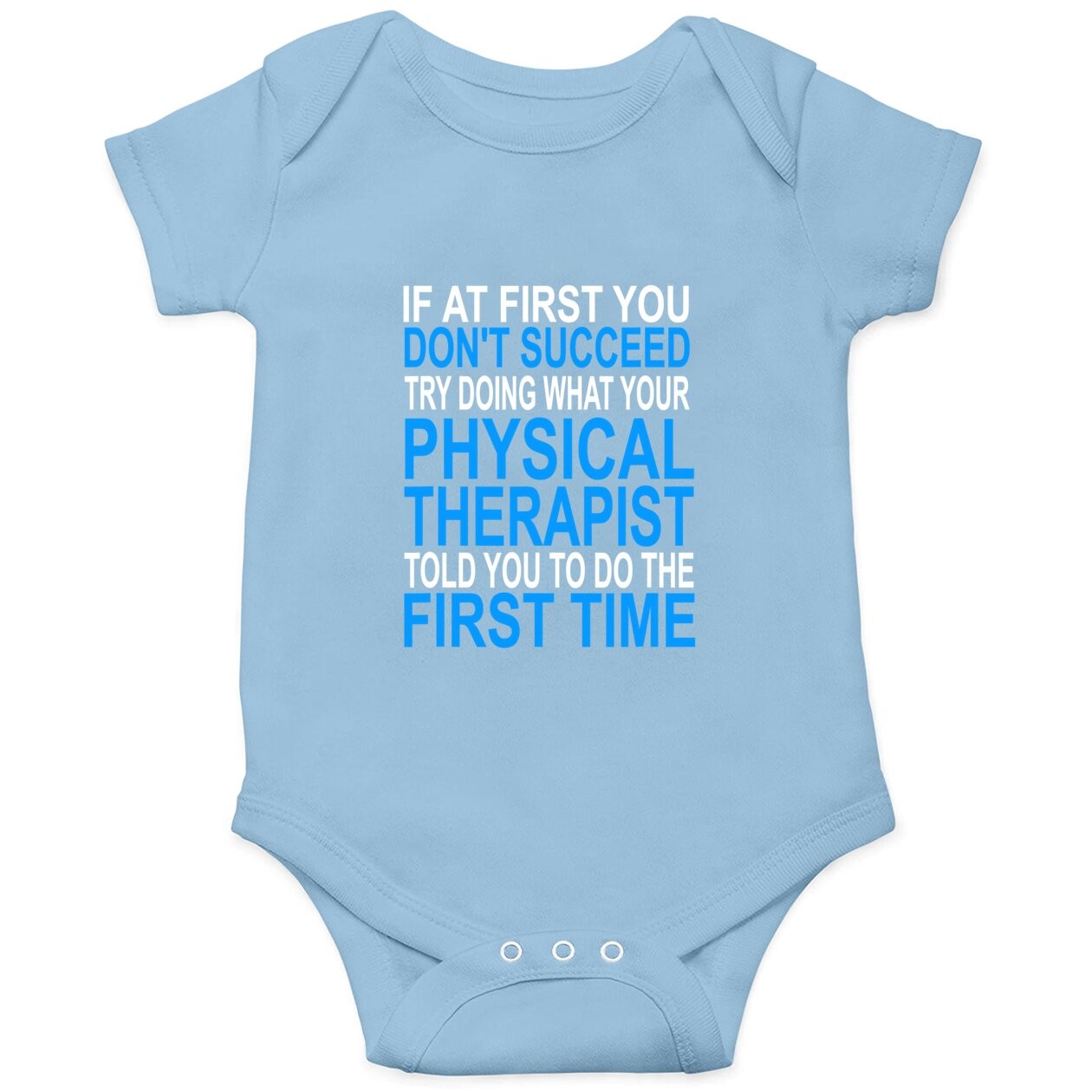 Motivational Physical Therapists Patients Baby Bodysuit