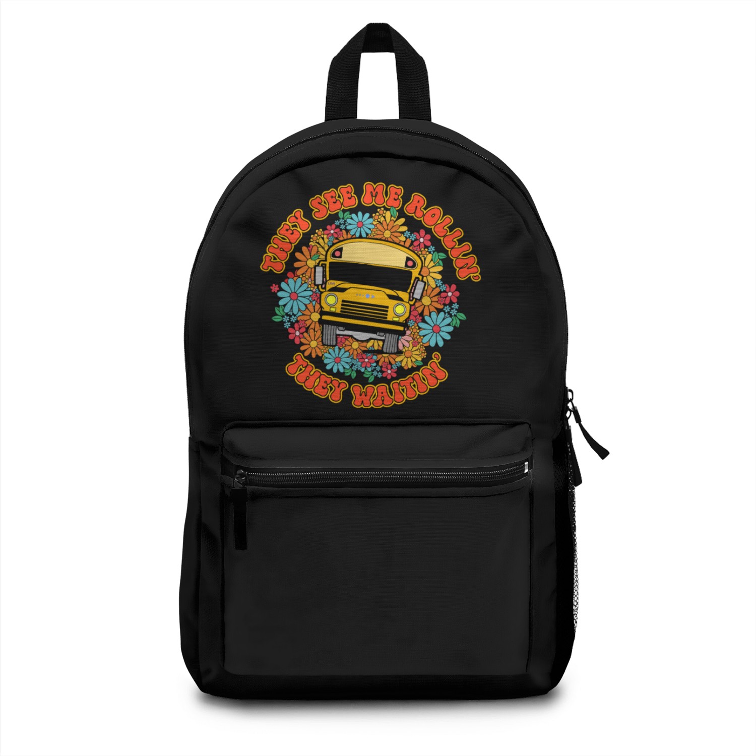 They See Me Rollin' They Waitin' Bus Driver Backpacks