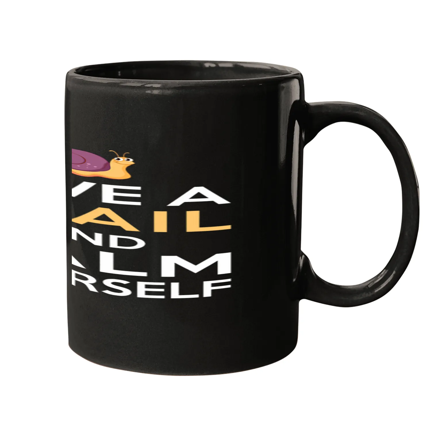 Have A Snail And Calm Yourself Mugs
