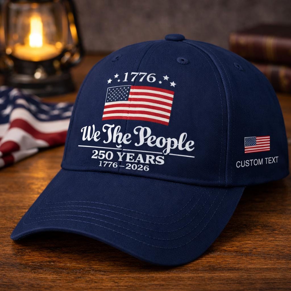 Personalized America 250 Anniversary Hat, Custom Patriotic Family Cap, We The People 1776-2026
