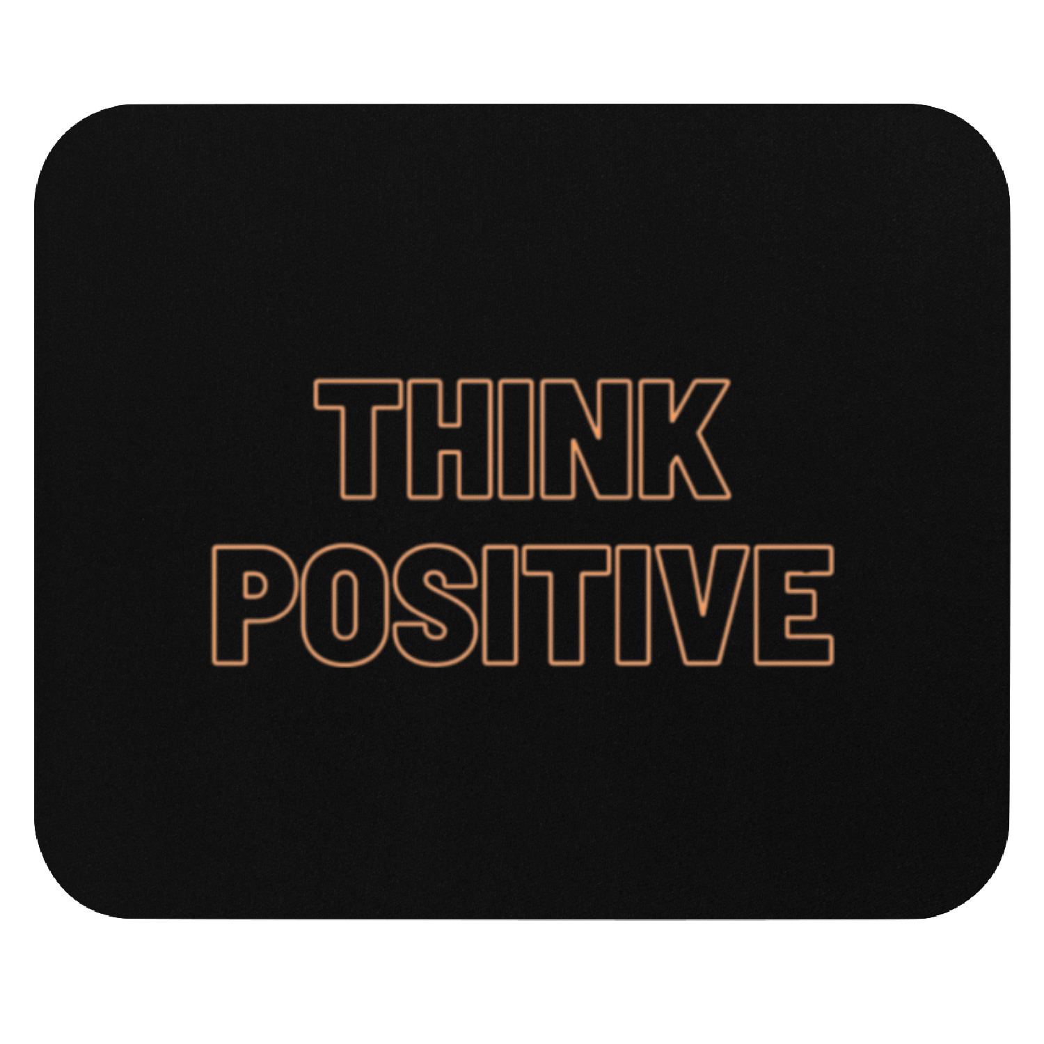 Think Positive Mouse Pads