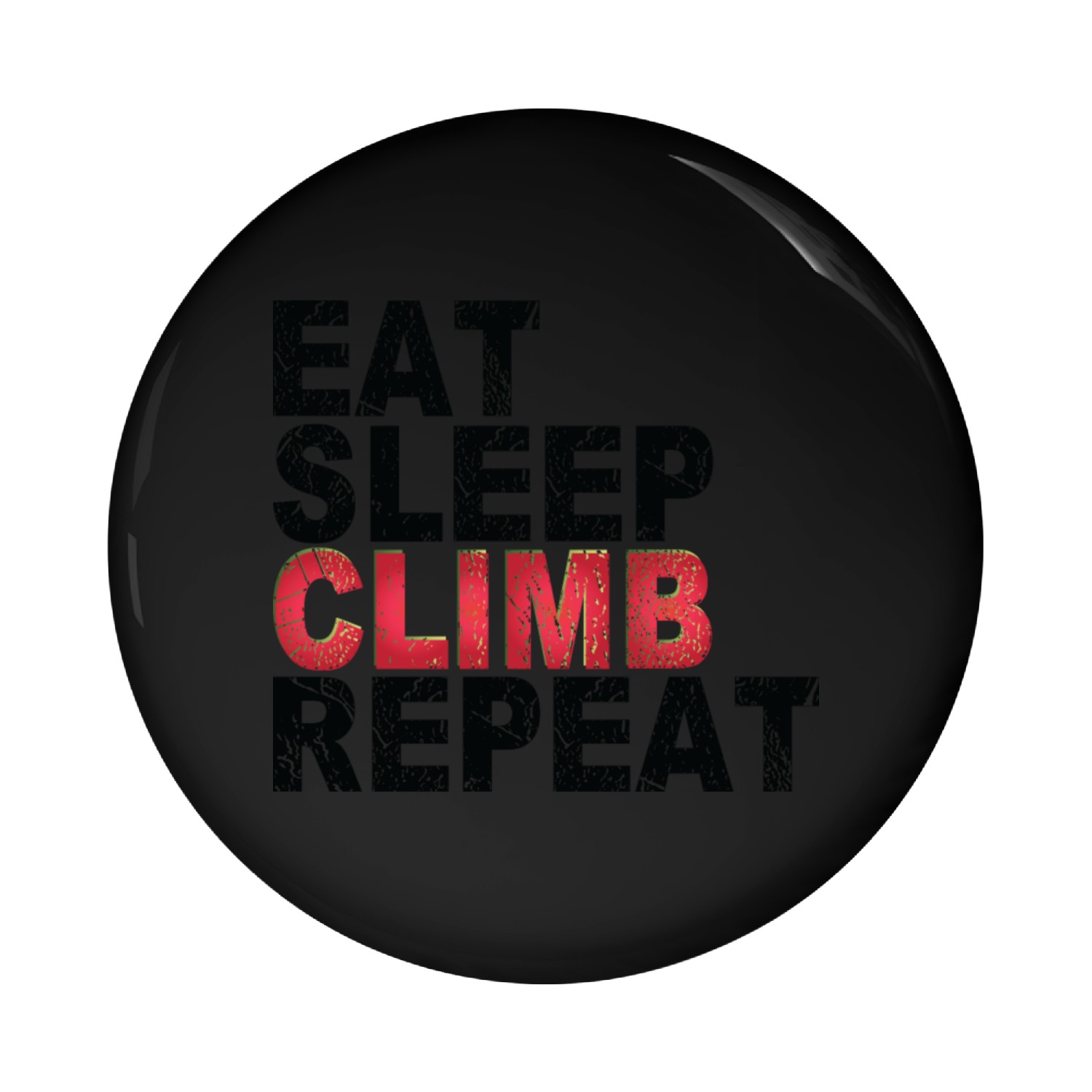 Eat Sleep Climb Repeat Climbing Pin Buttons