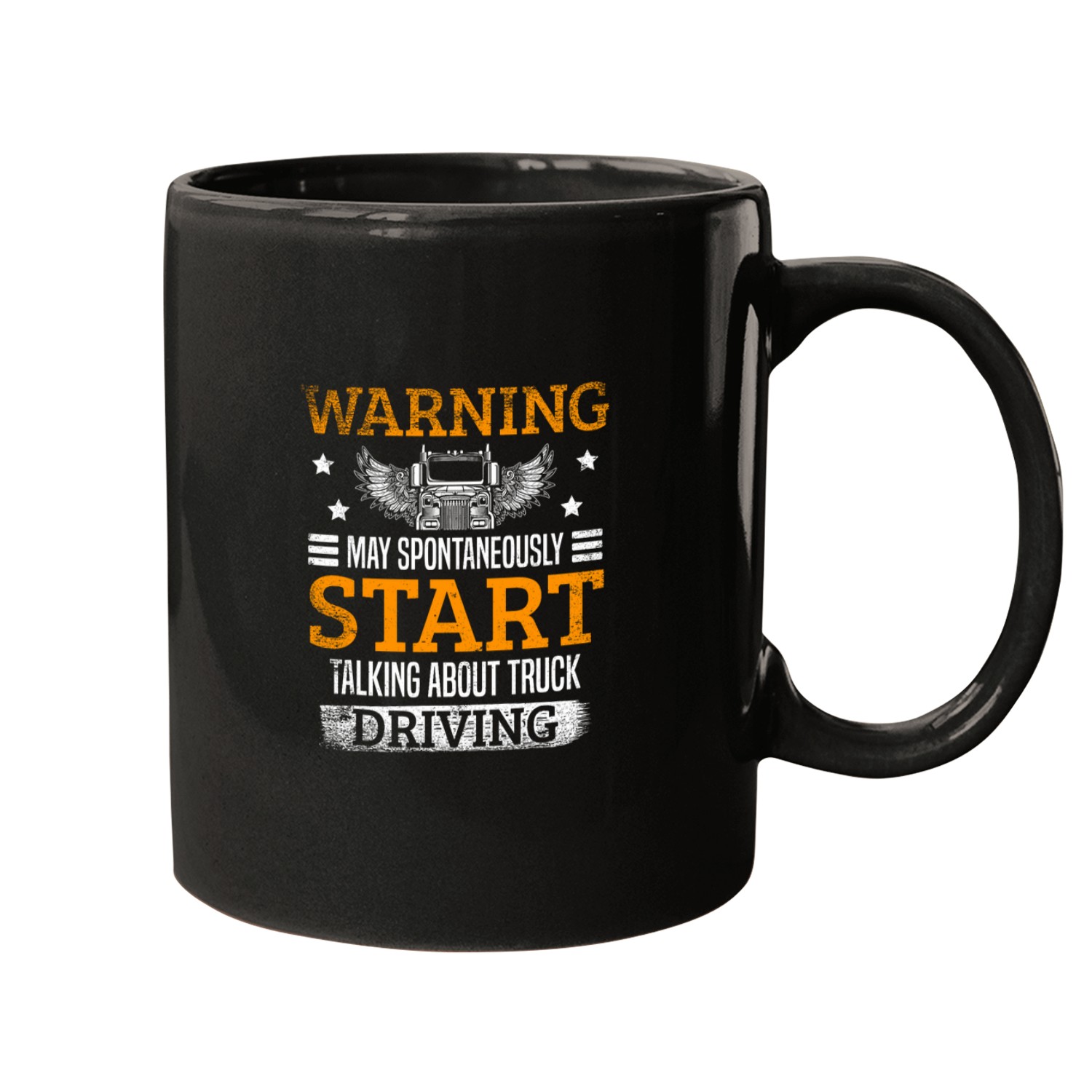 May Spontaneously Start Talking About Truck Driving Mugs