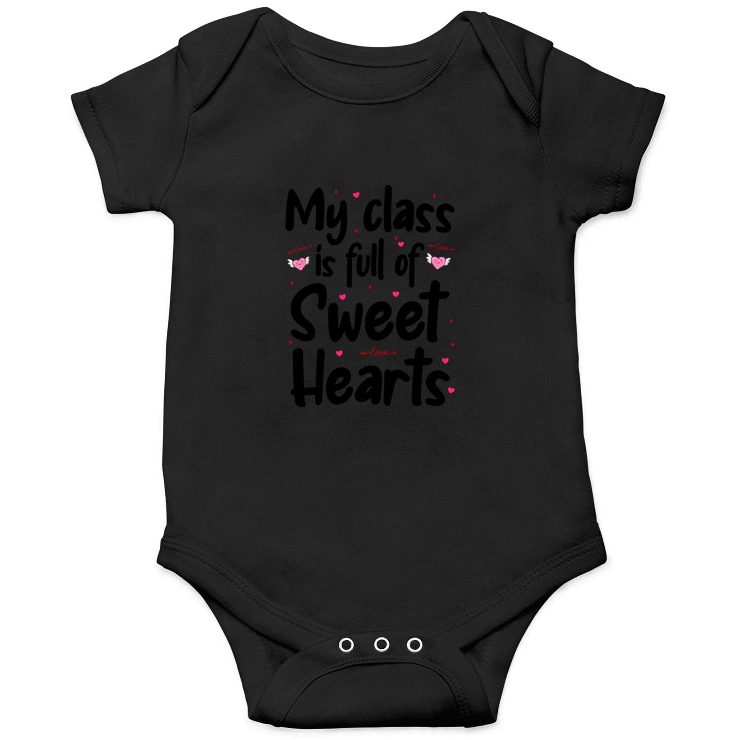 My Class Is Full Of Sweet Hearts Valentines Day Onesies