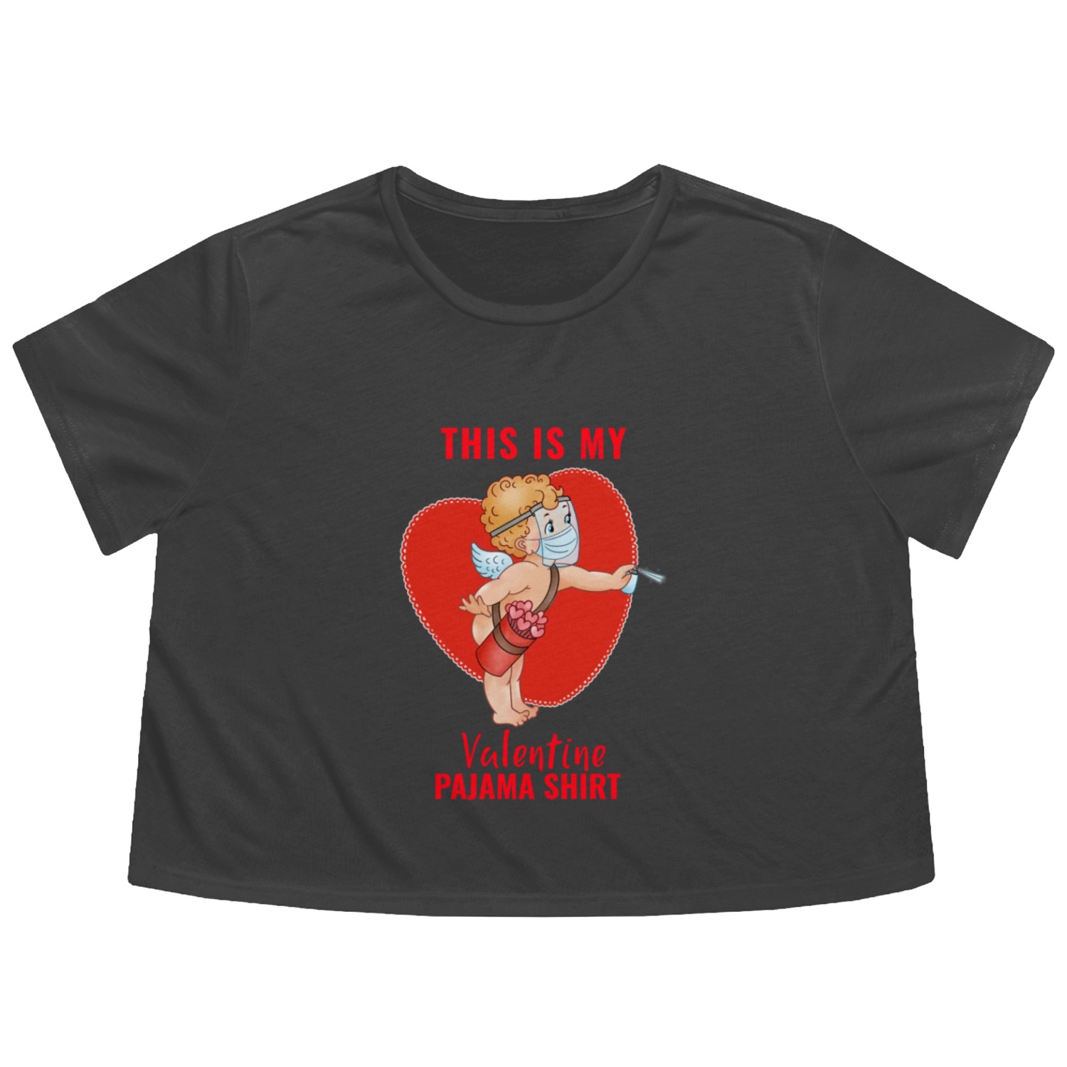 This Is My Valentine Pajama1313 Flowy Cropped Tees