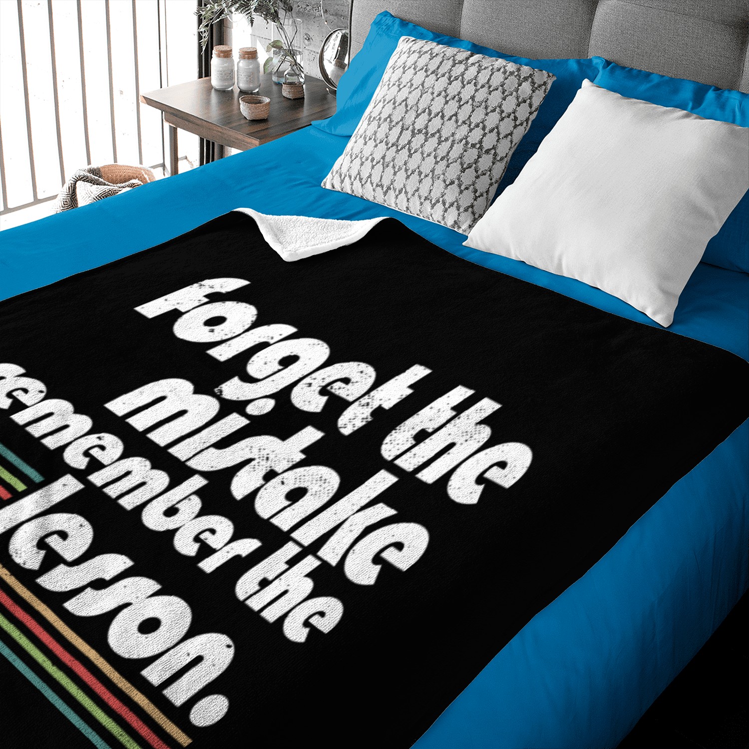 Forget the Mistake Remember The Lesson Teacher Baby Blankets