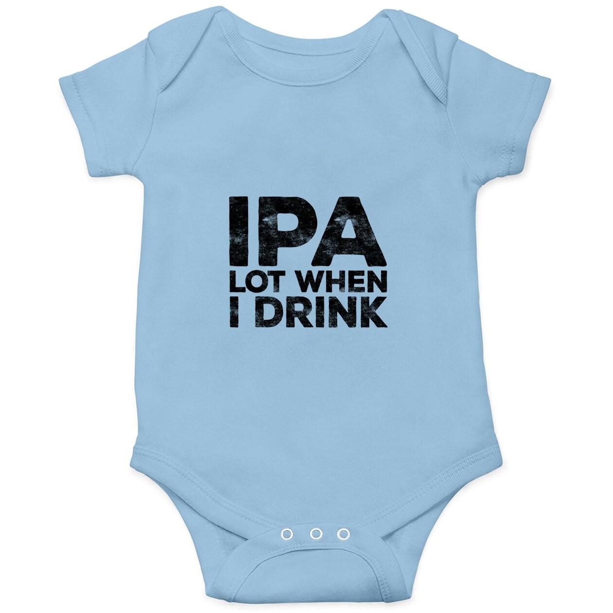 Ipa Lot When I Drink Beer Lover Baby Bodysuit