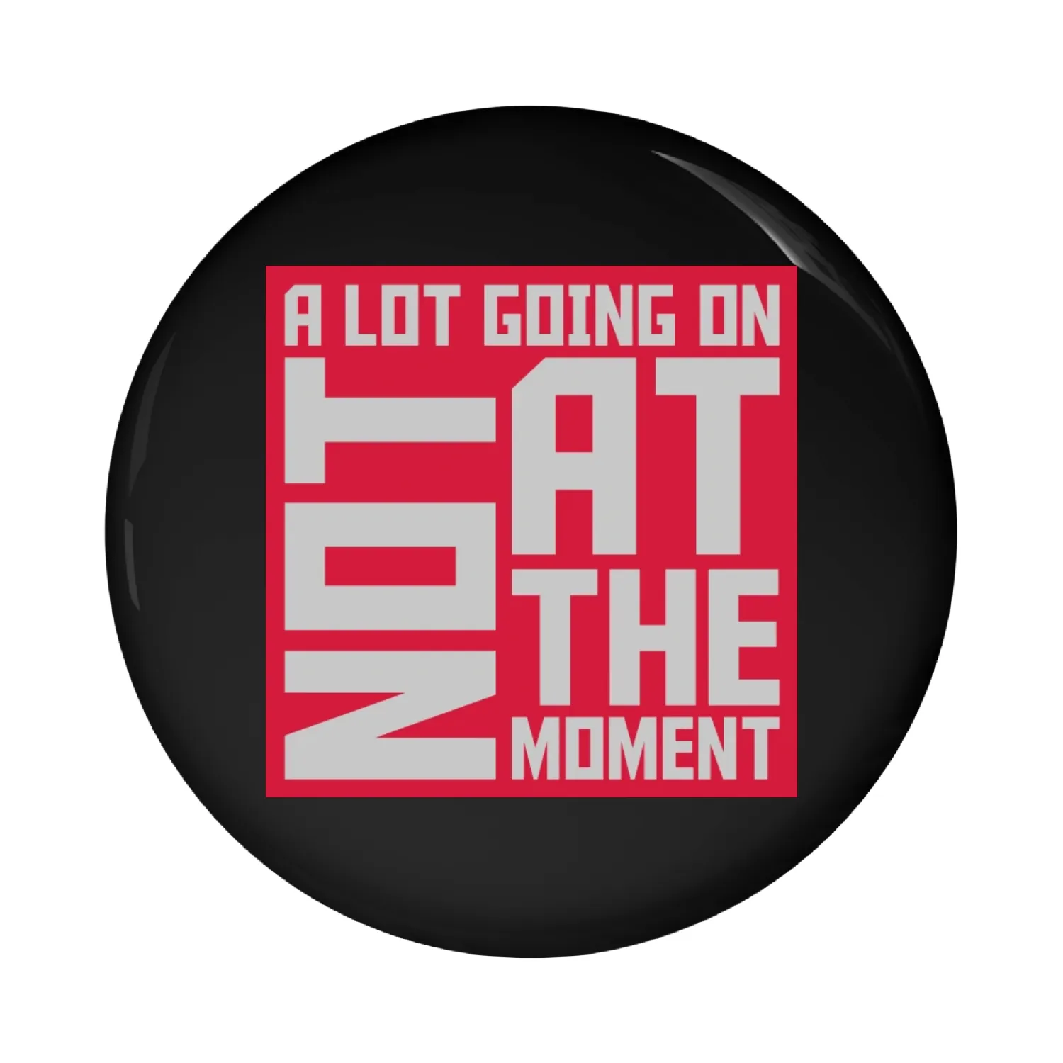 Not much going on Pin Buttons