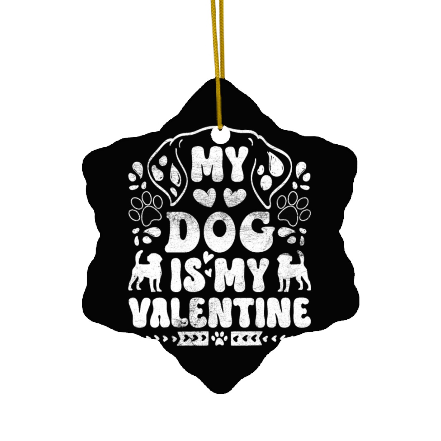 Dog owner dog is my Valentine Ceramic Ornaments