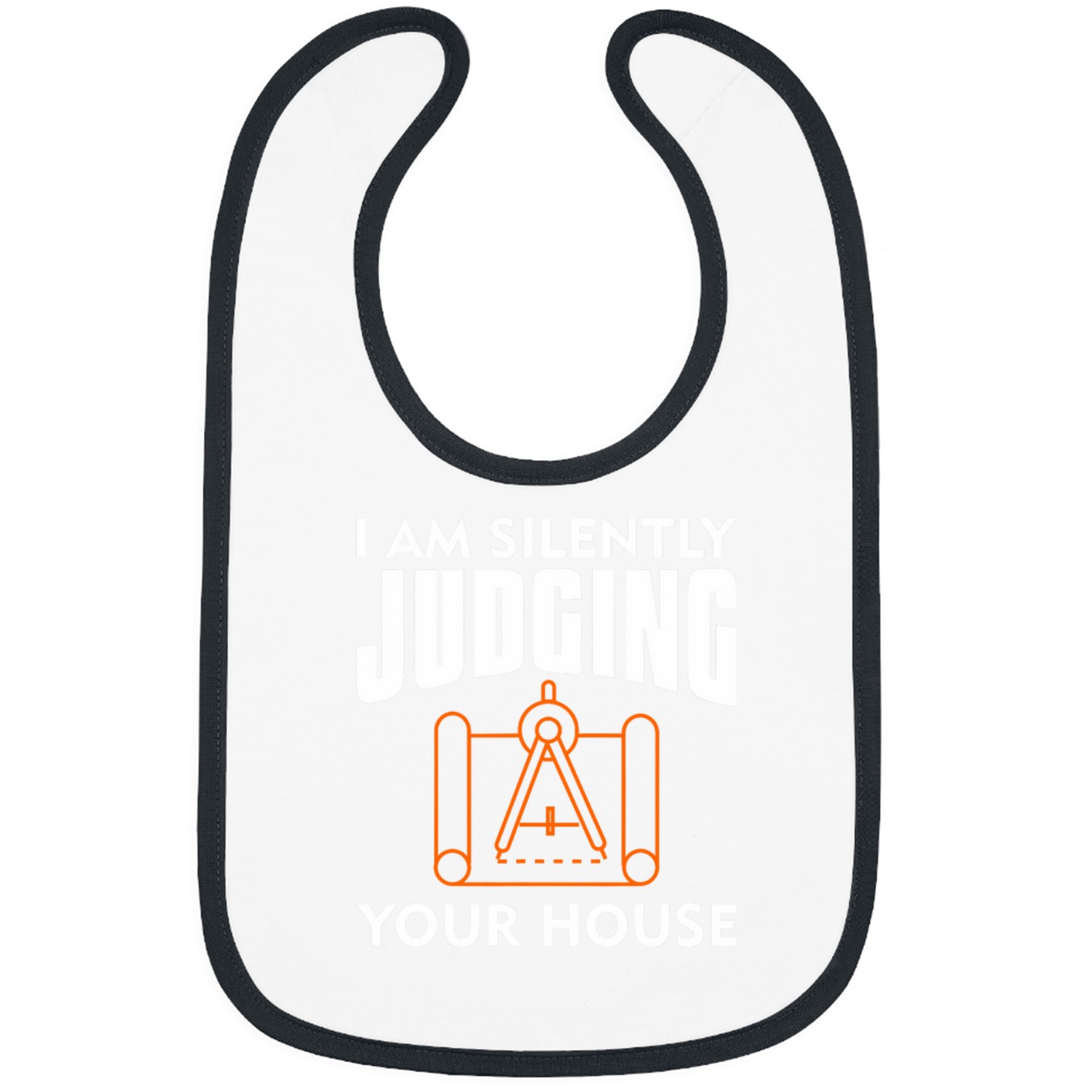 I Am Silently Judging Your House Architect Architecture 1 Bibs
