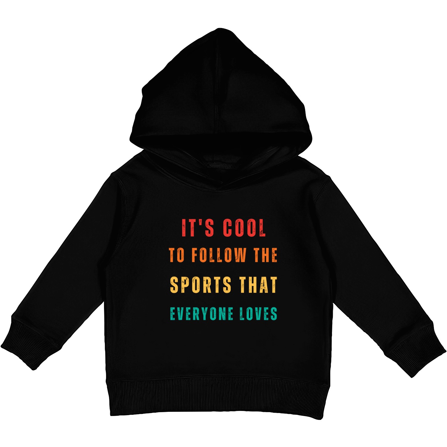 It's COOL TO FOLLOW THE SPORTS THAT EVERYONE LOVES Kids Pullover Hoodies