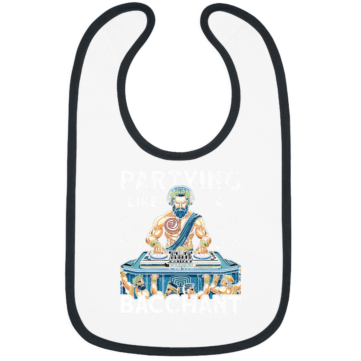 Wines Fun Partying Like a Bacchant Greece God of Wines Bacchus Bibs