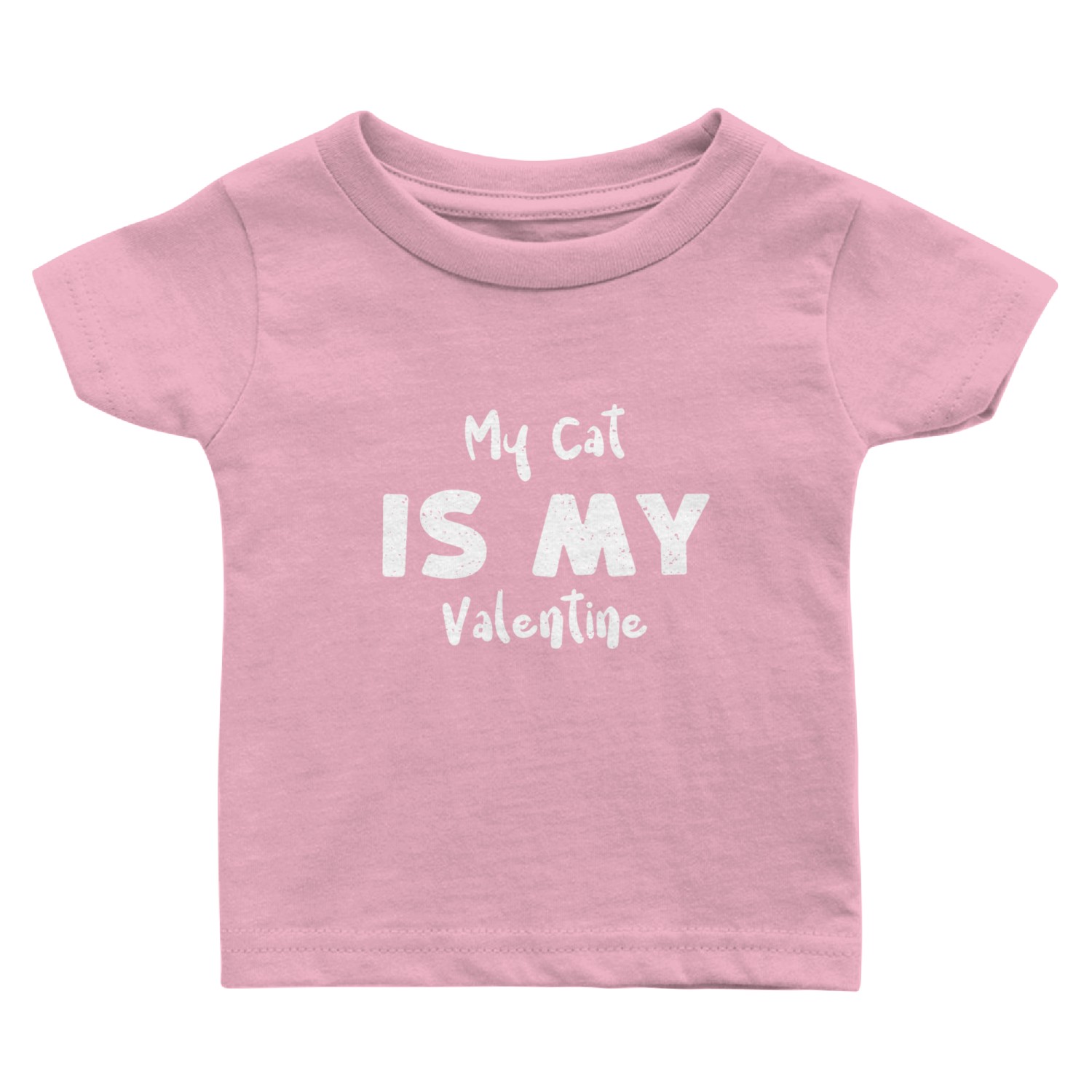 My Cat Is My Valentine - Cats Baby T Shirts