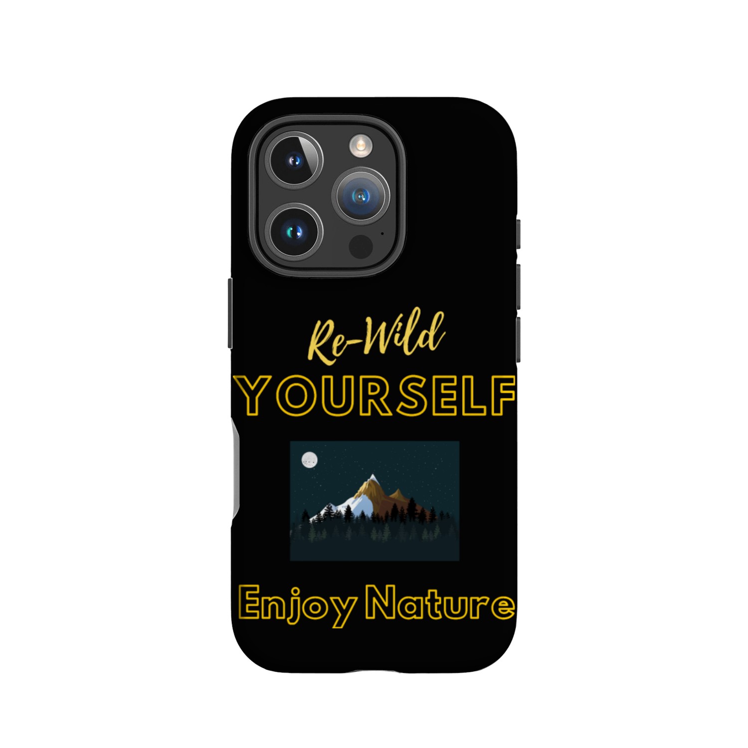 Re-wild yourself, enjoy nature IPhone Cases