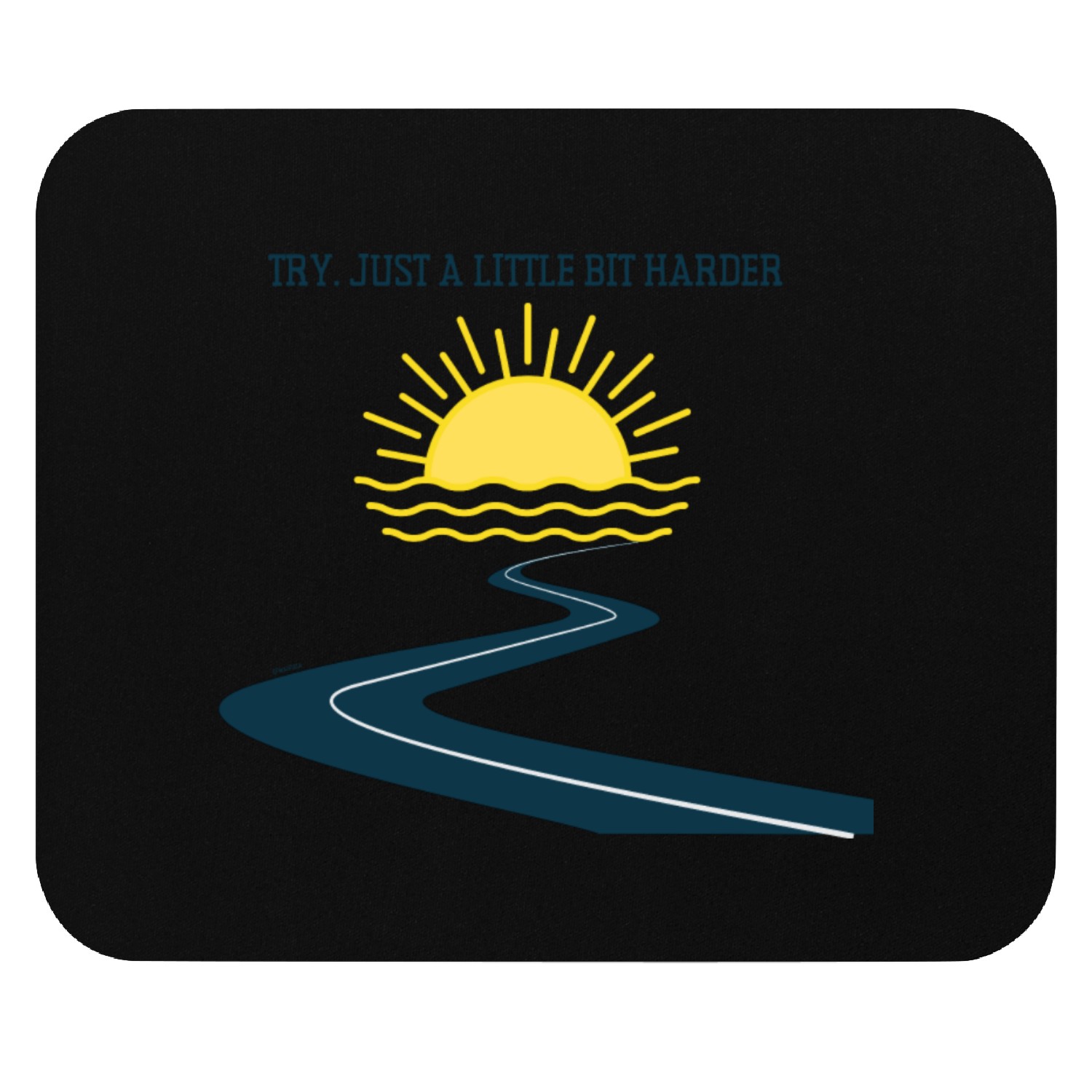 Try, just a little bit harder Mouse Pads