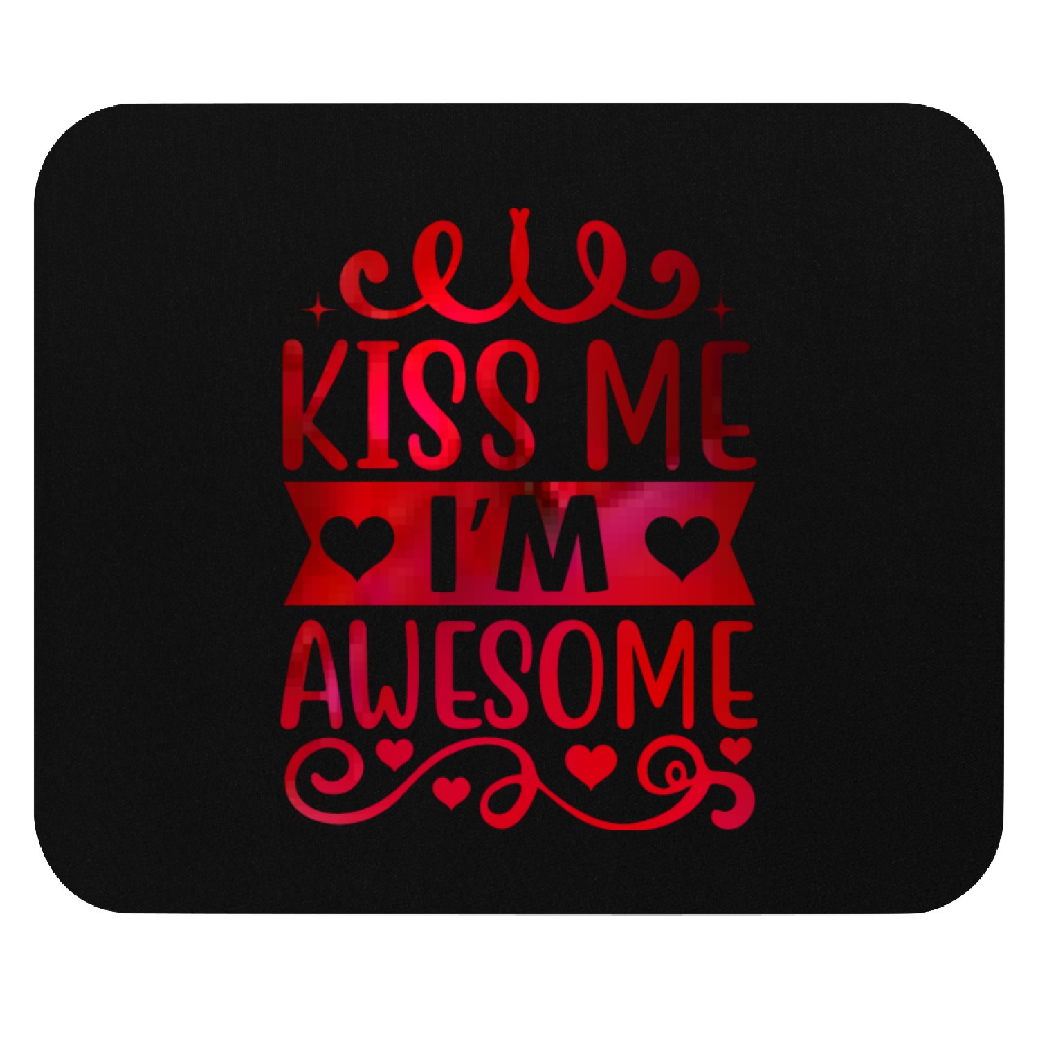 Kiss Me Again Mouse Pads