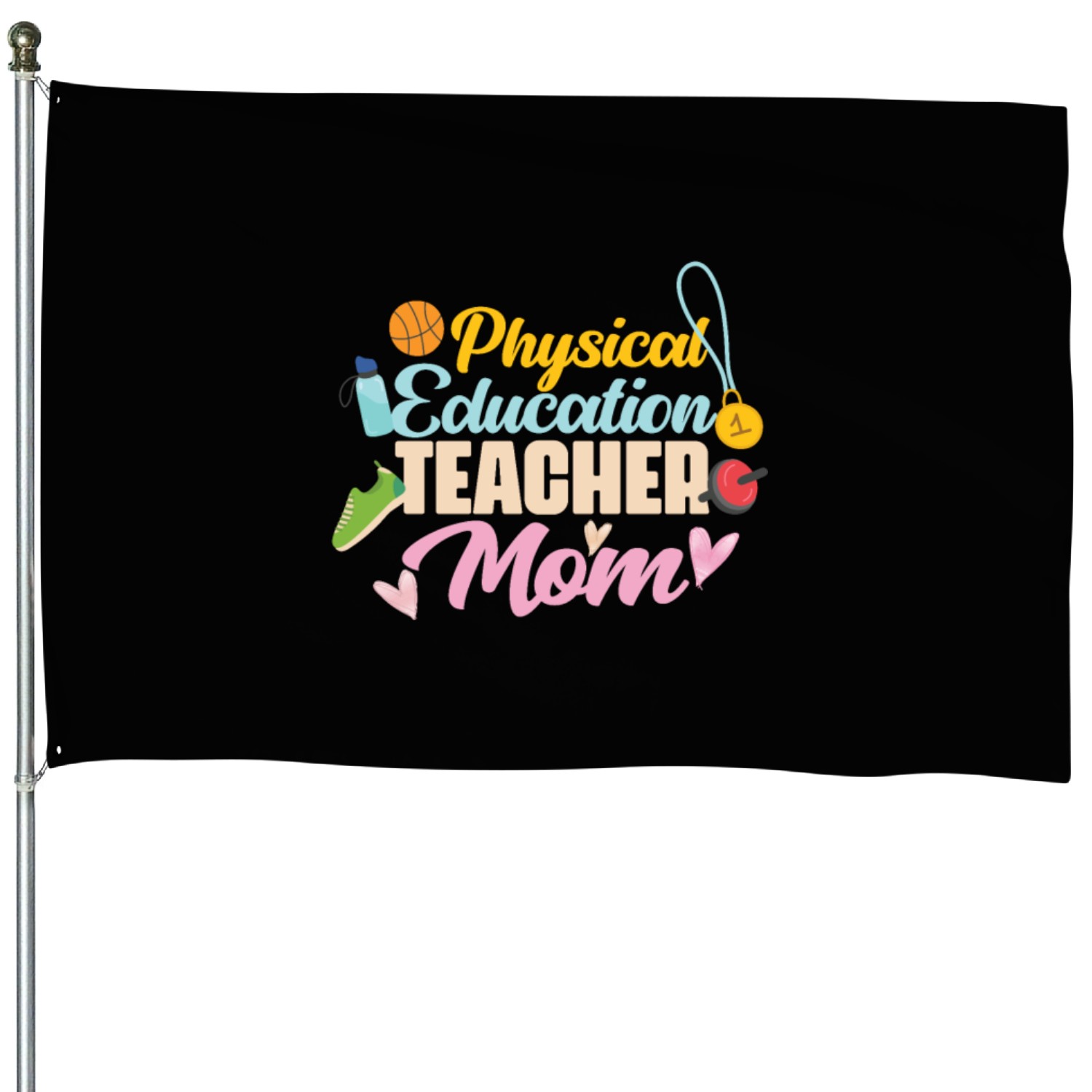 Physical Education Teacher Mom Phys Ed House Flags