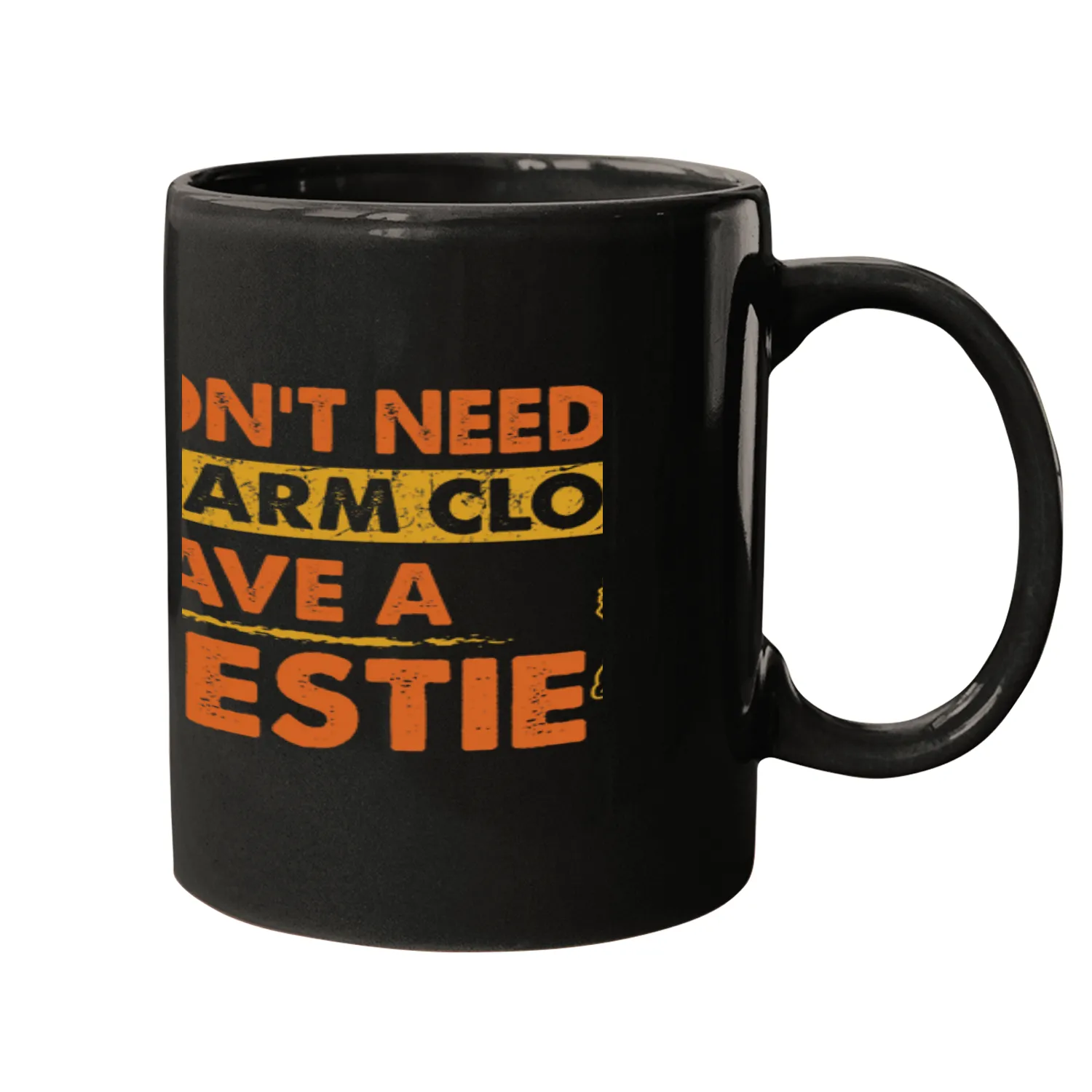 Dont Need Alarm Clock I Have Westie Gift Mugs