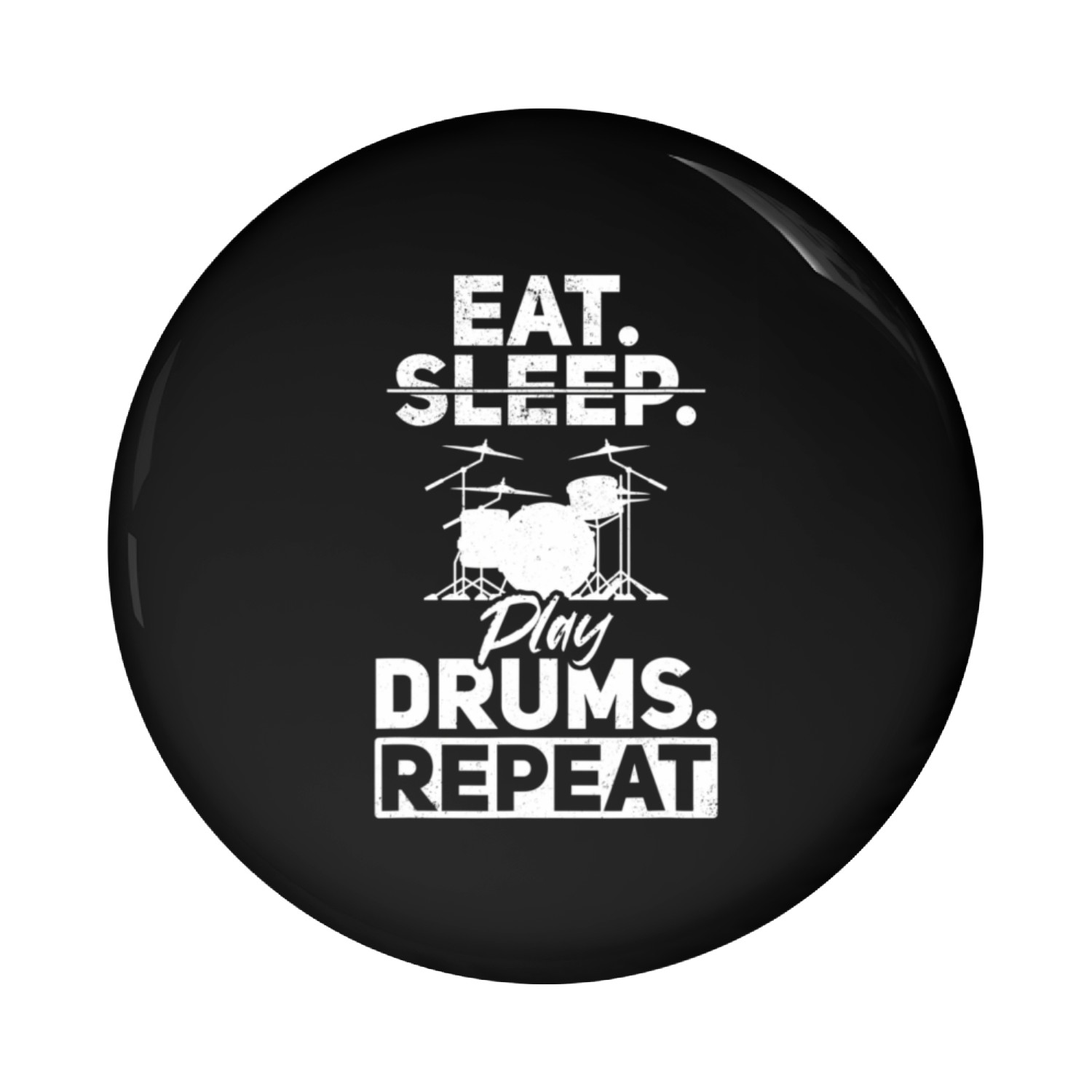 Eat Sleep Play Drums Repeat Drum Instrument Drum Pin Buttons