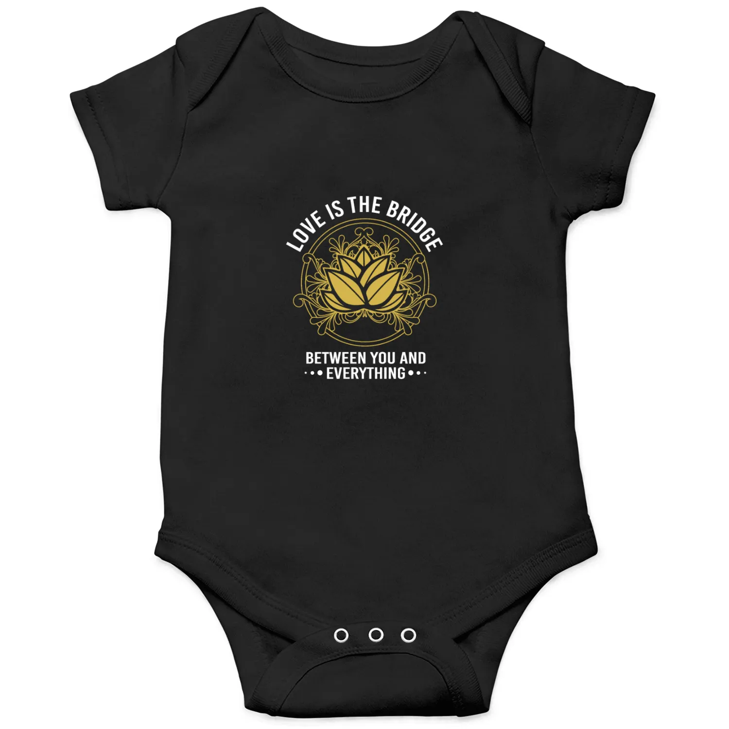 Love Is The Bridge Between You Zen Lotus Onesies