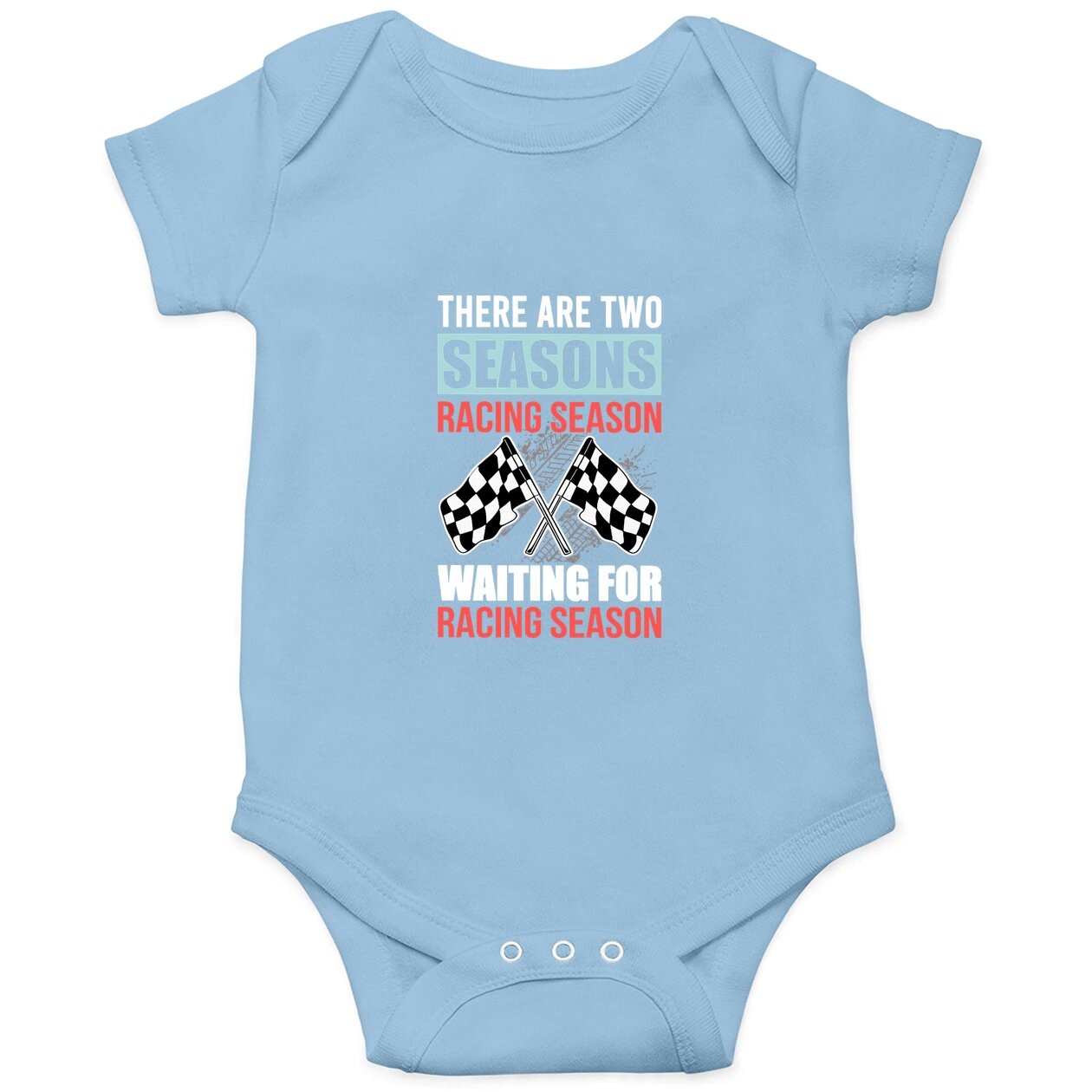 There Are Three Season Racing Baby Bodysuit