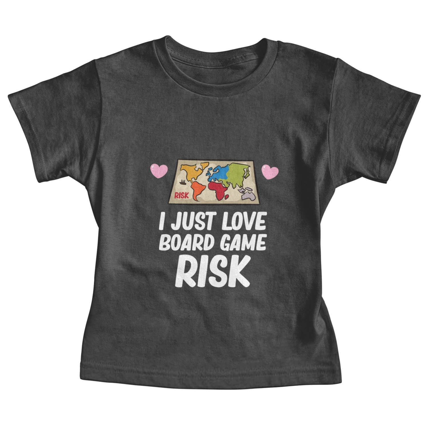 Risk - I just love board game risk Baby Tees