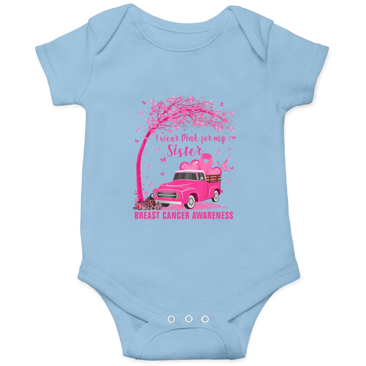 I Wear Pink For My Sister Breast Cancer Family Love Warrior Baby Bodysuit