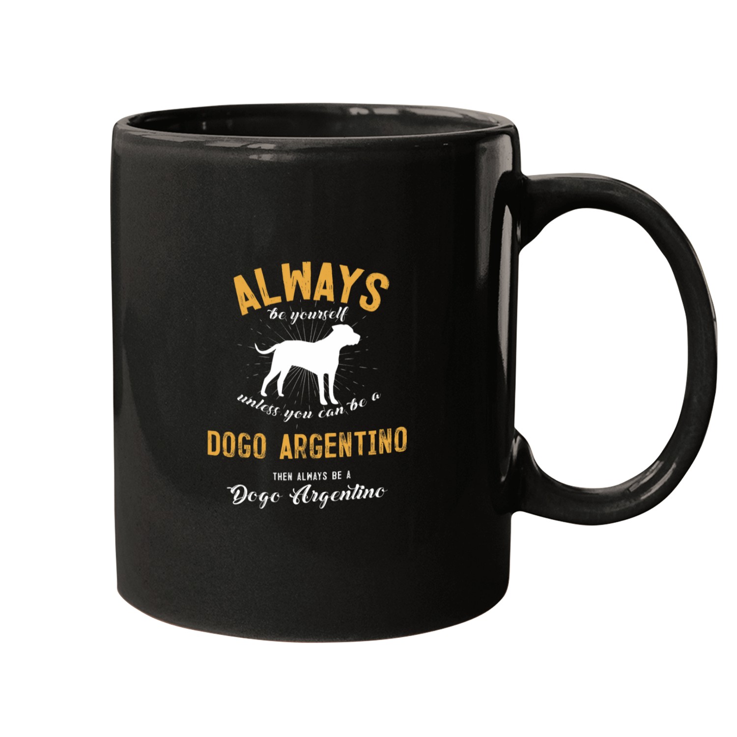 Be A Dogo Argentino Lover Mugs