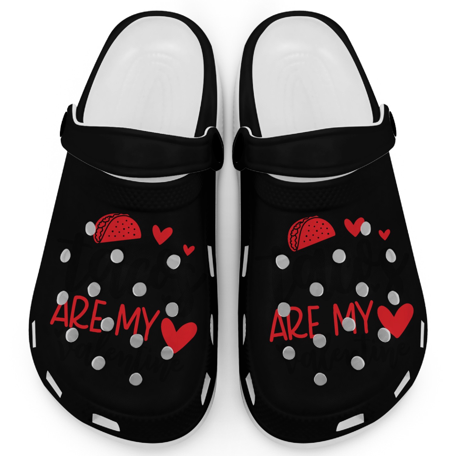 Tacos are my valentine Clogs