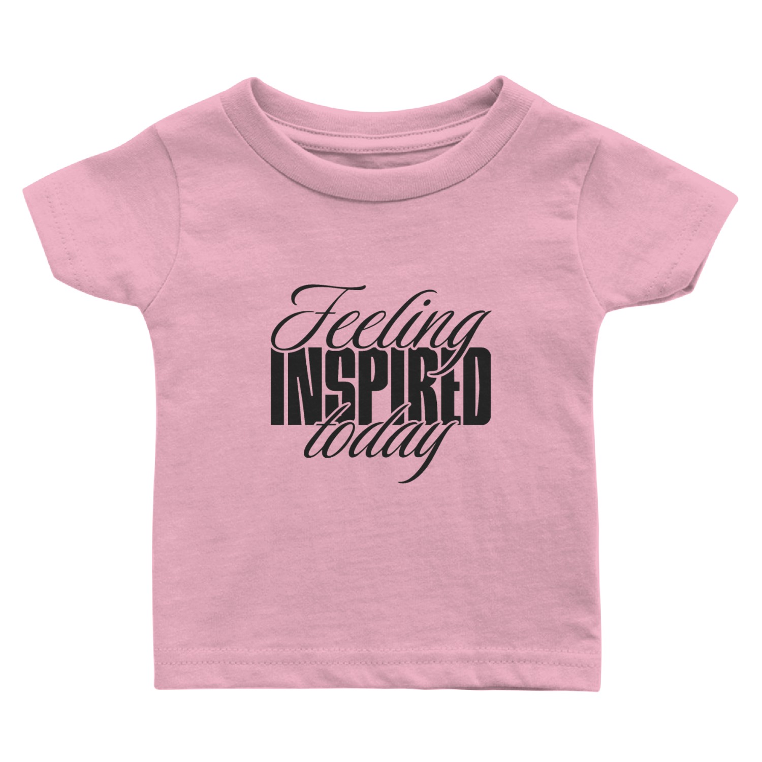 Feeling inspired today Baby T Shirts