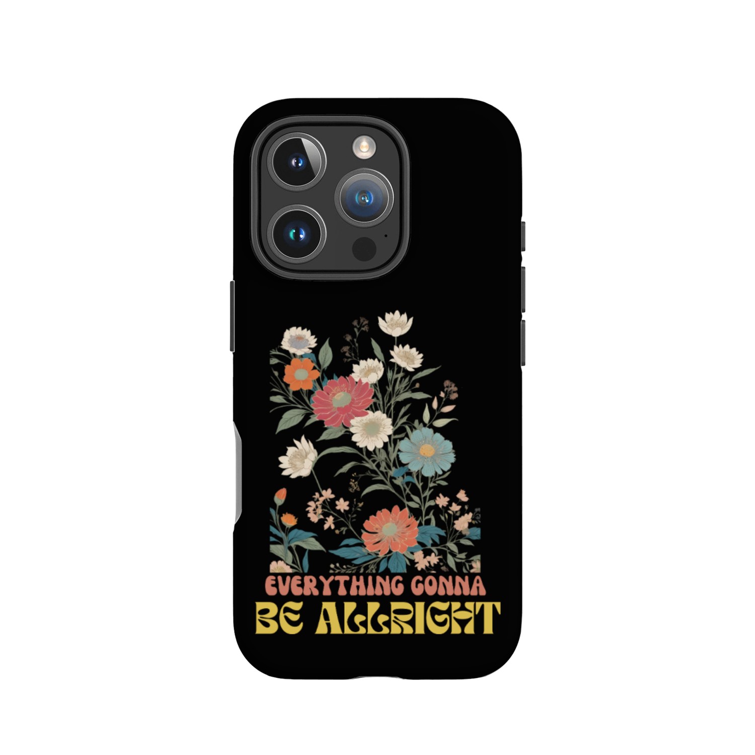Everything gonna be Alright Vintage Boho Floral IPhone Cases
