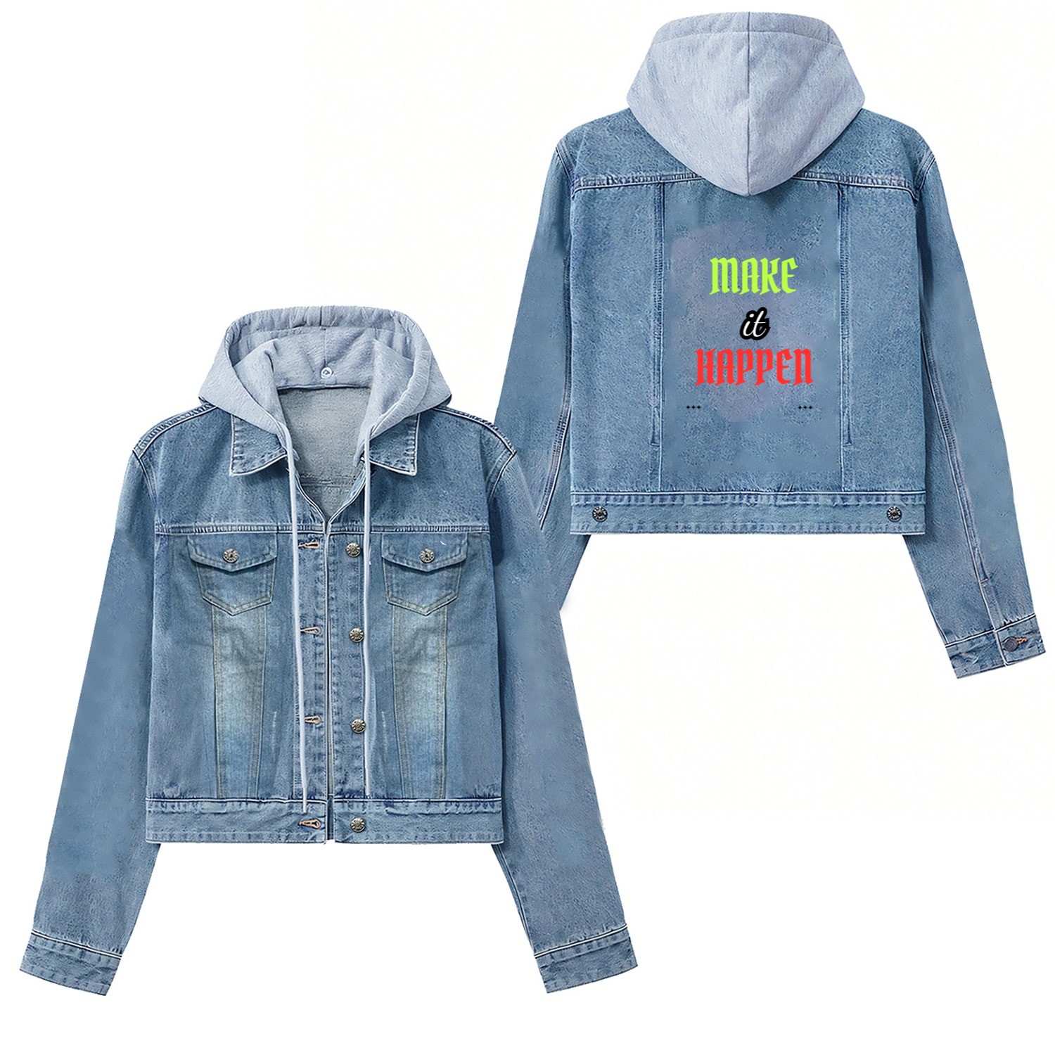 make it happen Women's Denim Jackets
