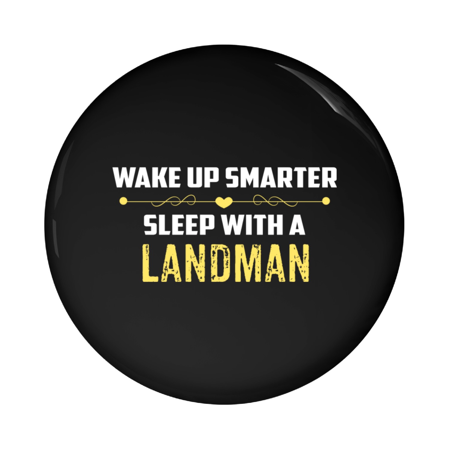 Wake Up Smarter Sleep With A LANDMAN Pin Buttons