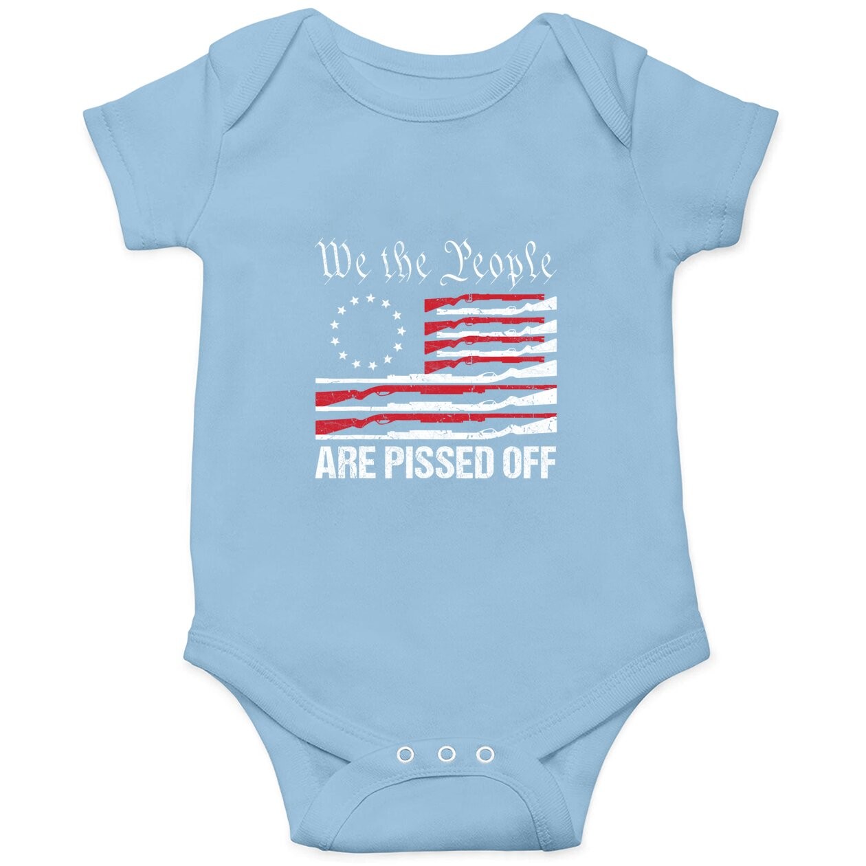 We The People Are Pissed Off Vintage Us America Flag Guns Baby Bodysuit