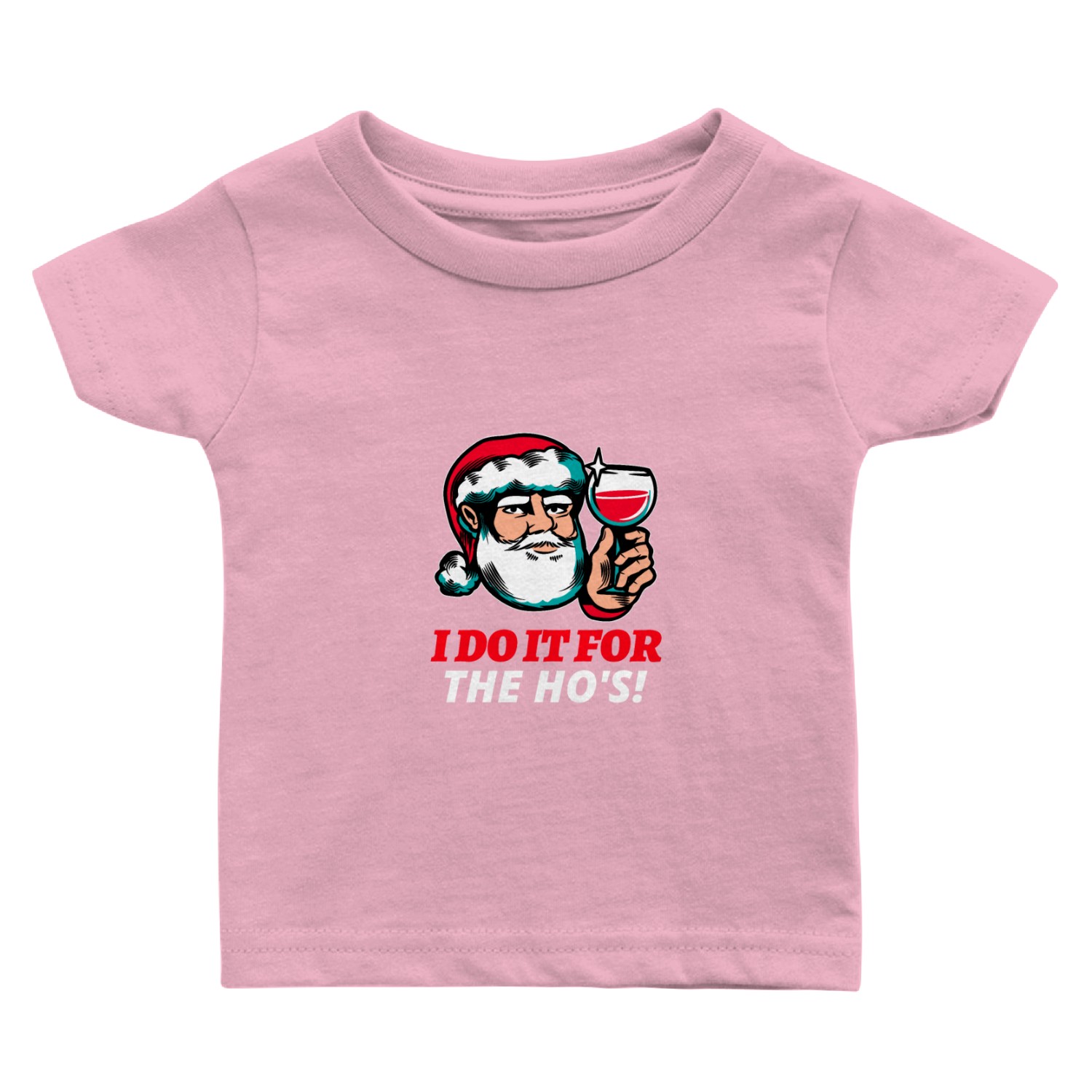 I Do It For The Ho's Baby T Shirts