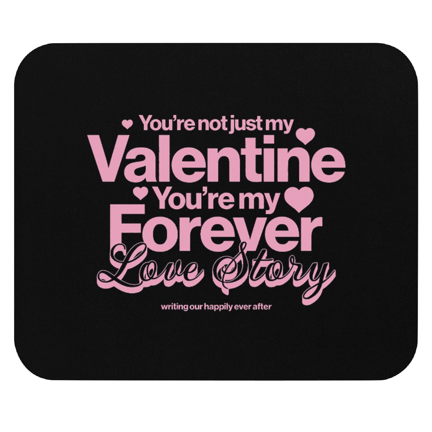 Forever Love Story Valentine Pink Hearts Romance Mouse Pads